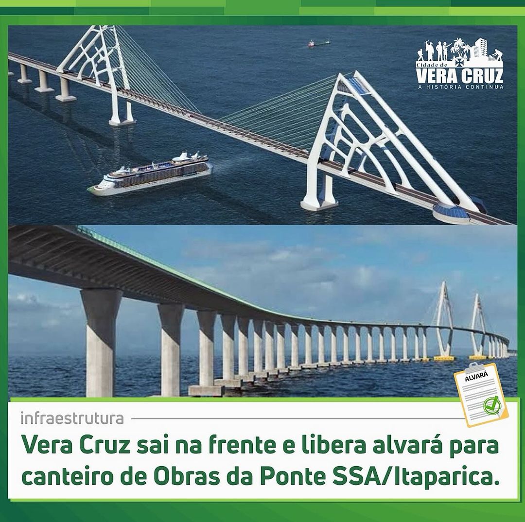 Vera Cruz inicia obras da Ponte SalvadorItaparica com emissão de alvará