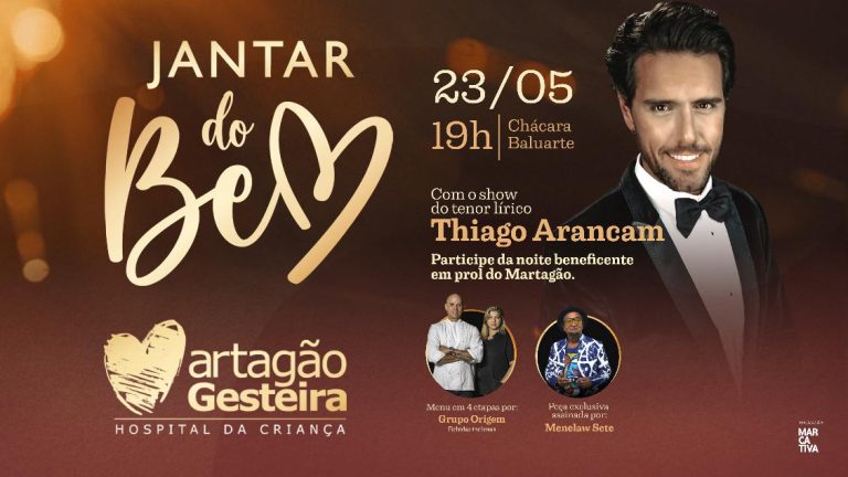 Martagão Gesteira organiza o “jantar do bem”: jantar beneficente para financiar cirurgias cardíacas.