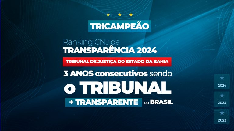 TJBA é o Tribunal mais transparente do Brasil pelo terceiro ano consecutivo, segundo CNJ